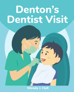 Denton's Dentist Visit: Mediwonderland