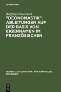 "Deonomastik". Ableitungen auf der Basis von Eigennamen im Franzsischen