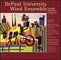 DePaul University Wind Ensemble - DePaul University Wind Ensemble; Donald Peck (flute); Julie de Roche (clarinet); Robert P. Morgan (oboe);...
