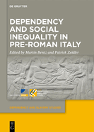 Dependency and Social Inequality in Pre-Roman Italy