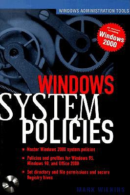 Deploying Windows 2000 System Policies - Wilkins, Mark