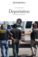 Deportation: Who Goes and Who Stays?