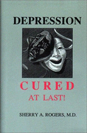Depression: Cured at Last!