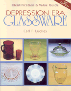 Depression Era Glassware - Luckey, Carl F, and Coe, Debbie
