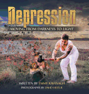 Depression: Moving from Darkness to Light