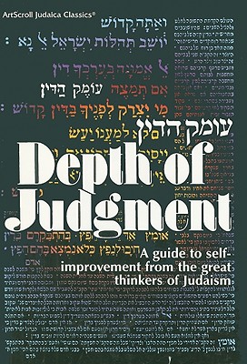 Depth of Judgment: A Guide to Self-Improvement from the Great Thinkers of Judaism - Wallach, Shalom Meir