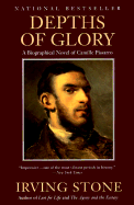 Depths of Glory: A Biographical Novel of Camille Pisarro