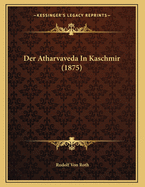 Der Atharvaveda in Kaschmir (1875)