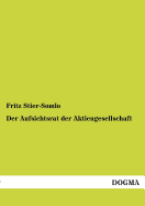 Der Aufsichtsrat der Aktiengesellschaft - Stier-Somlo, Fritz