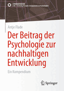 Der Beitrag Der Psychologie Zur Nachhaltigen Entwicklung: Ein Kompendium