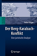 Der Berg-Karabach-Konflikt: Eine Juristische Analyse