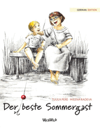 Der beste Sommergast: German Edition of The Best Summer Guest