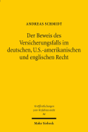 Der Beweis Des Versicherungsfalls Im Deutschen, U.S.-Amerikanischen Und Englischen Recht