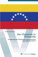 Der Chavismo in Venezuela