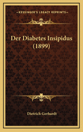 Der Diabetes Insipidus (1899)