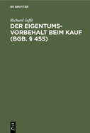 Der Eigentumsvorbehalt beim Kauf (BGB.  455)
