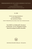 Der Einflu Von Kohlenstoff, Aluminium Und Phosphor Auf Das Zhigkeitsverhalten Abbrennstumpfgeschweiter Bausthle