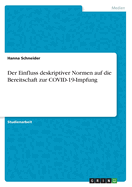 Der Einfluss deskriptiver Normen auf die Bereitschaft zur COVID-19-Impfung