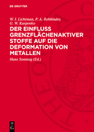 Der Einfluss Grenzfl?chenaktiver Stoffe Auf Die Deformation Von Metallen