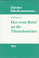 Der Erste Brief an Die Thessalonicher - Marxsen, Willi