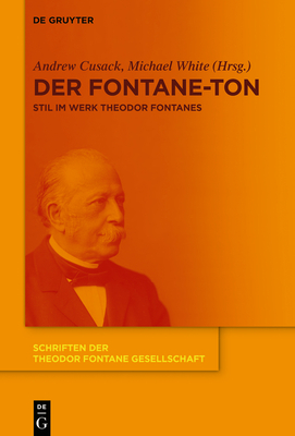 Der Fontane-Ton - Cusack, Andrew (Editor), and White, Michael (Editor)