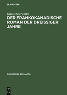 Der frankokanadische Roman der dreiiger Jahre