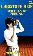 Der Fremede Freund