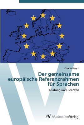 Der gemeinsame europische Referenzrahmen fr Sprachen - Harsch, Claudia