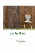 Der Gotthard