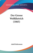 Der Grosse Wolfdietrich (1865)