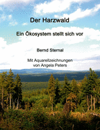 Der Harzwald - Ein ?kosystem stellt sich vor: Wald: Ein Lsungsbaustein f?r die Abschw?chung des Klimawandels