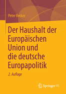 Der Haushalt der Europischen Union und die deutsche Europapolitik