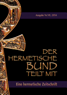 Der hermetische Bund teilt mit: Hermetische Zeitschrift Nr. 7/2014