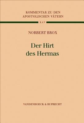 Der Hirt Des Hermas - Brox, Norbert