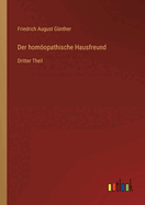 Der homopathische Hausfreund: Dritter Theil