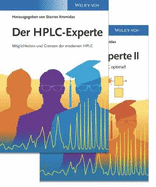 Der HPLC-Experte (Set)- Band I: Moglichkeiten und Grenzen der modernen HPLC, Band II: So nutze ich meine HPLC/UHPLC optimal