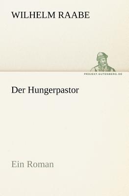 Der Hungerpastor - Raabe, Wilhelm