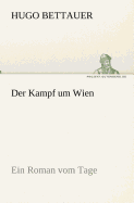 Der Kampf Um Wien