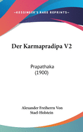 Der Karmapradipa V2: Prapathaka (1900)