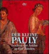 Der Kleine Pauly. Lexikon Der Antike. 5 Bde. in Kassette