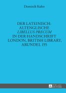 Der Lateinisch-Altenglische Libellus Precum in Der Handschrift London, British Library, Arundel 155