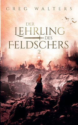 Der Lehrling des Feldschers 2 - Walters, Greg