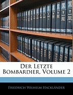 Der Letzte Bombardier, Volume 2