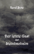 Der Letzte Gast Der Steinbachalm