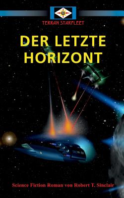 Der Letzte Horizont - Sinclair, Robert T