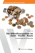 Der Mikrofinanzsektor im Asien - Pazifik - Raum