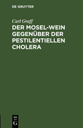 Der Mosel-Wein gegen?ber der pestilentiellen Cholera