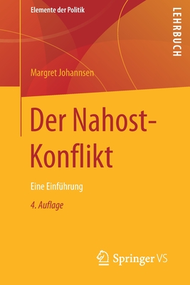 Der Nahost-Konflikt: Eine Einfhrung - Johannsen, Margret