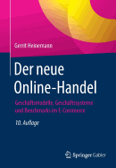 Der Neue Online-Handel: Geschftsmodelle, Geschftssysteme Und Benchmarks Im E-Commerce