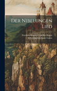 Der Nibelungen Lied